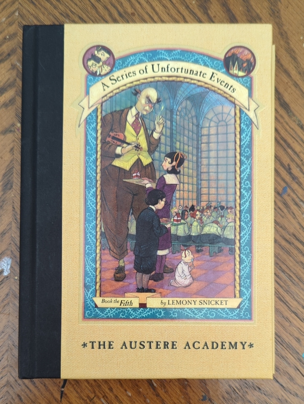 The Austere Academy Lemony Snicket A Series of Unfortunate Events Book 5 1st Ed